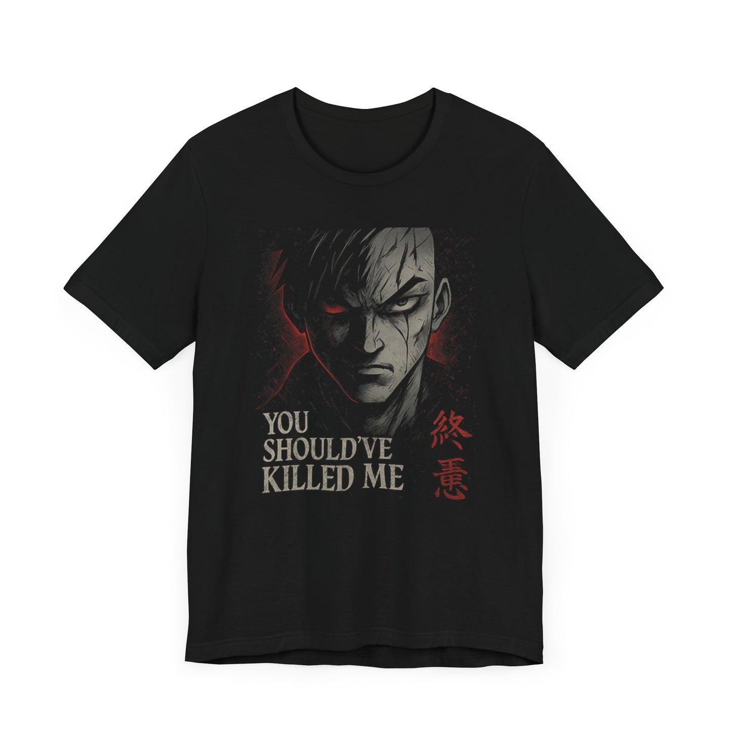 You Should’ve Killed Me Tee